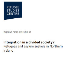 Integration in a divided society? Refugees and asylum seekers in Northern Ireland